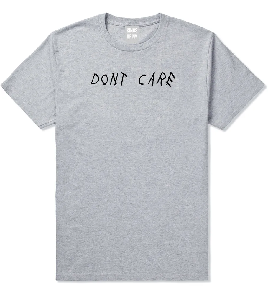 Dont Care Mens T-Shirt